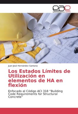 Los Estados Límites de Utilización en elementos de HA en flexión