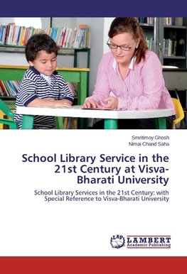 School Library Service in the 21st Century at Visva-Bharati University