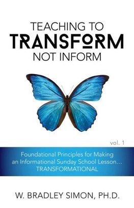 Teaching to Transform Not Inform 1