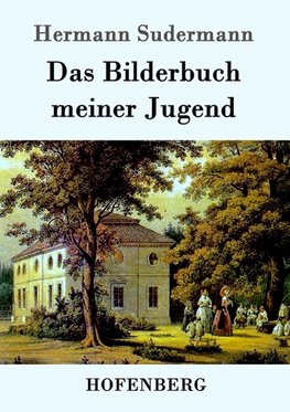 Das Bilderbuch meiner Jugend