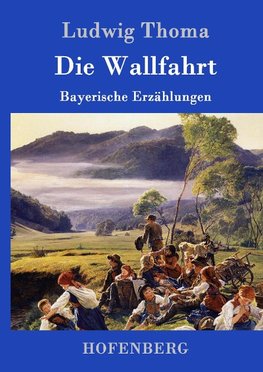 Die Wallfahrt