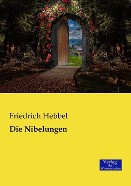 Die Nibelungen