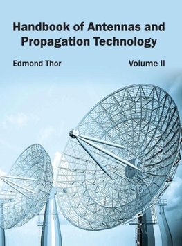 Handbook of Antennas and Propagation Technology