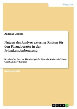 Nutzen der Analyse externer Risiken für den Finanzberater in der Privatkundenberatung