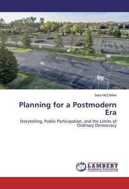 Planning for a Postmodern Era