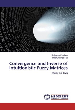 Convergence and Inverse of Intuitionistic Fuzzy Matrices