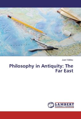 Philosophy in Antiquity: The Far East