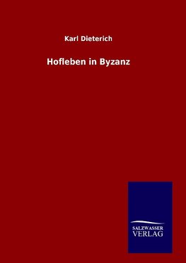 Hofleben in Byzanz