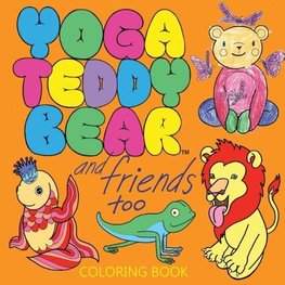 Yoga Teddy Bear & Friends Too