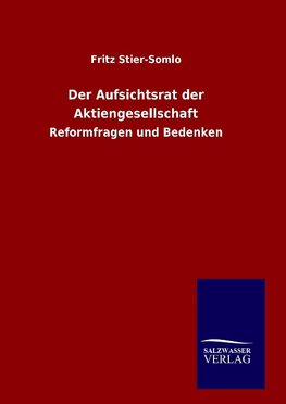 Der Aufsichtsrat der Aktiengesellschaft