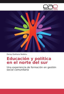 Educación y política en el norte del sur