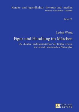 Figur und Handlung im Märchen