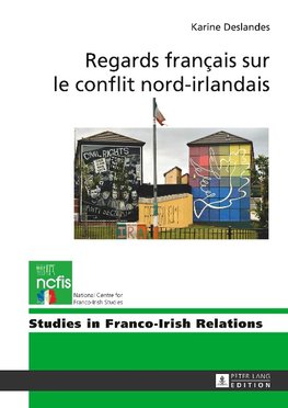 Regards français sur le conflit nord-irlandais