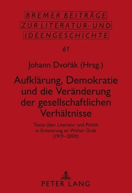 Aufklärung, Demokratie und die Veränderung der gesellschaftlichen Verhältnisse