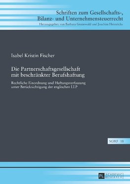 Die Partnerschaftsgesellschaft mit beschränkter Berufshaftung