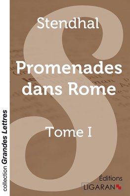 Promenades dans Rome (grands caractères)