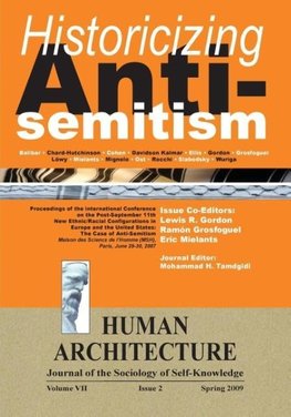 Historicizing Anti-Semitism (Proceedings of the International Conference on "The Post-September 11 New Ethnic/Racial Configurations in Europe and the United States