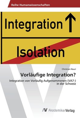 Vorläufige Integration?