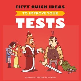 Fifty Quick Ideas To Improve Your Tests