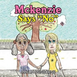 Mckenzie Says "No"