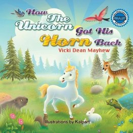 How the Unicorn Got His Horn Back