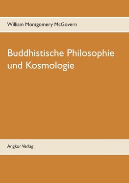 Buddhistische Philosophie und Kosmologie