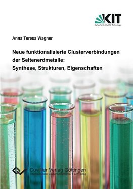 Neue funktionalisierte Clusterverbindungen der Seltenerdmetalle