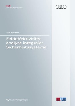 Feldeffektivitätsanalyse integraler Sicherheitssysteme