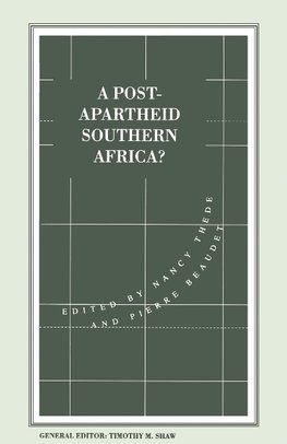 A Post-Apartheid Southern Africa?