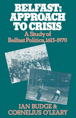 Belfast: Approach to Crisis