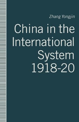 China in the International System, 1918-20