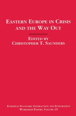 Eastern Europe in Crisis and the Way Out