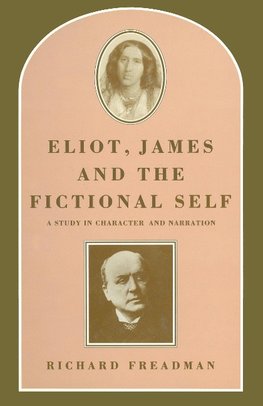 Eliot, James and the Fictional Self