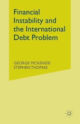 Financial Instability and the International Debt Problem