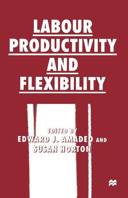 Labour Productivity and Flexibility