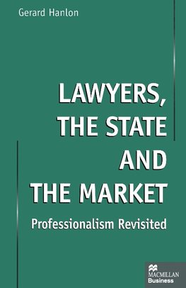 Lawyers, the State and the Market