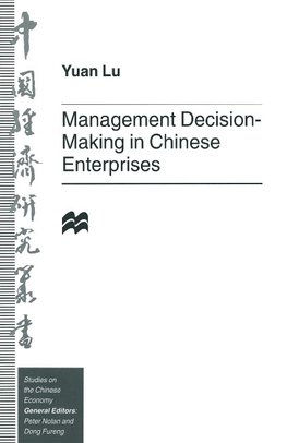 Management Decision-Making in Chinese Enterprises