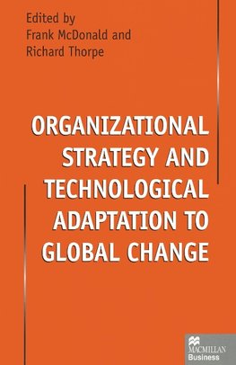 Organizational Strategy and Technological Adaptation to Global Change