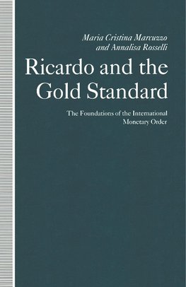 Ricardo and the Gold Standard