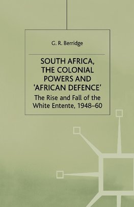 South Africa, the Colonial Powers and 'African Defence'