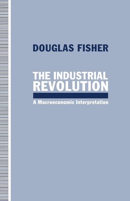 The Industrial Revolution