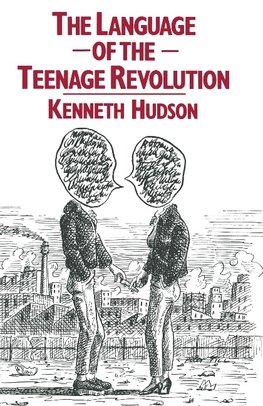 The Language of the Teenage Revolution