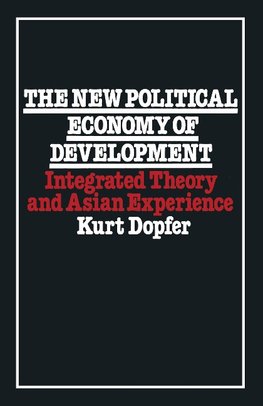 The New Political Economy of Development