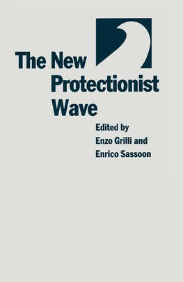 The New Protectionist Wave