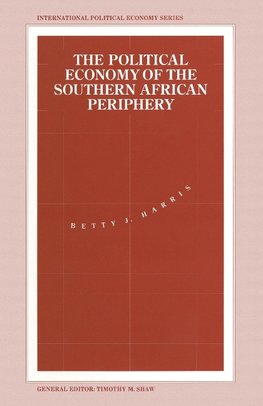 The Political Economy of the Southern African Periphery