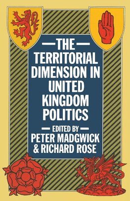 The Territorial Dimension in United Kingdom Politics