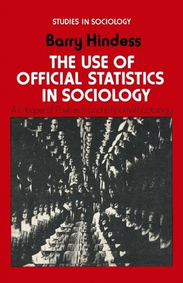 The Use of Official Statistics in Sociology