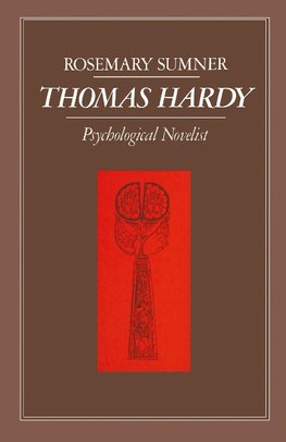 Thomas Hardy: Psychological Novelist