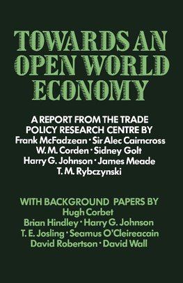 Towards an Open World Economy