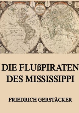 Die Flußpiraten des Mississippi